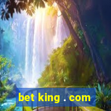 bet king . com