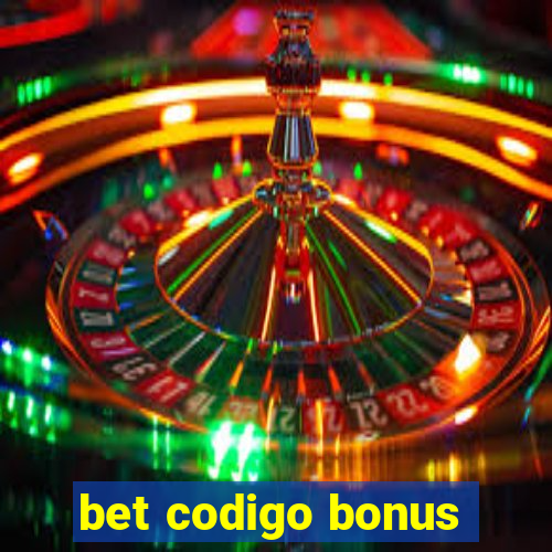 bet codigo bonus