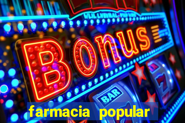 farmacia popular vila nova