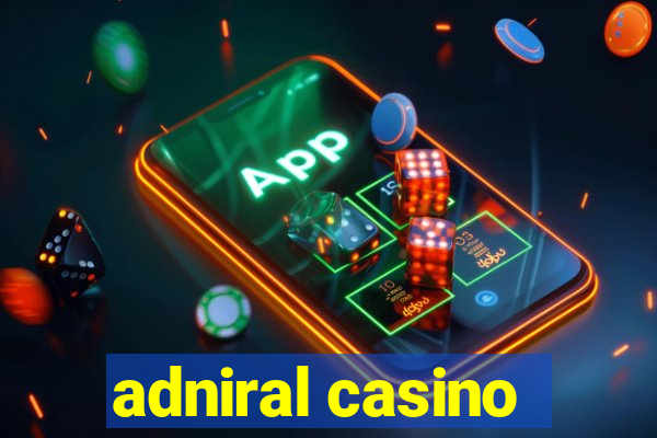 adniral casino