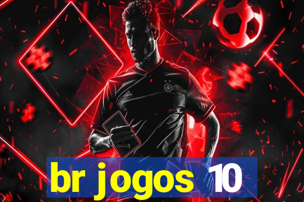 br jogos 10