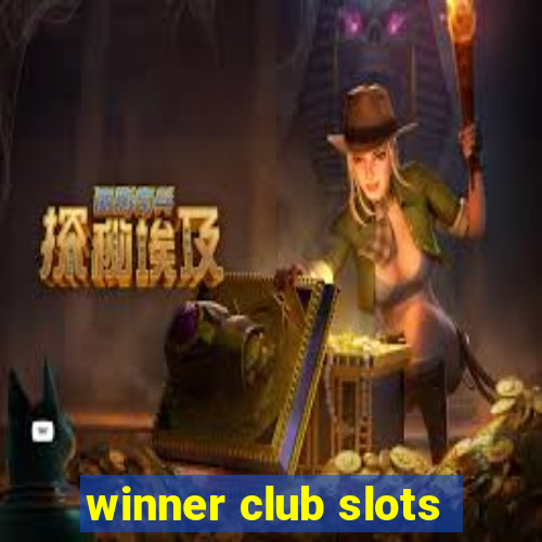 winner club slots