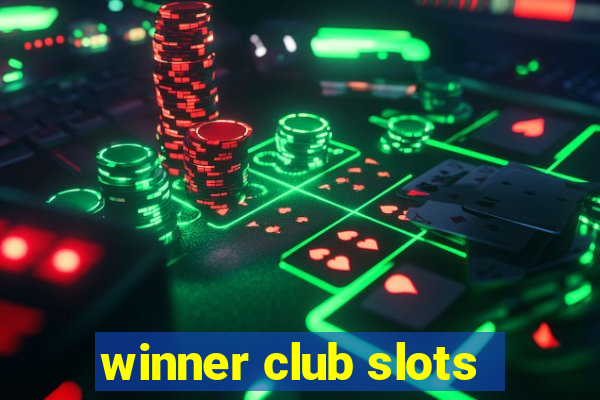 winner club slots