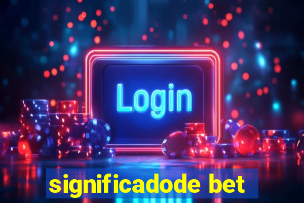 significadode bet