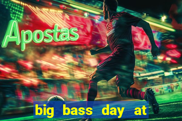 big bass day at the races demo