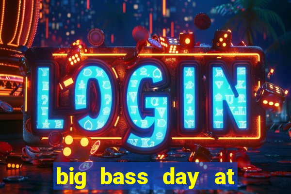 big bass day at the races demo