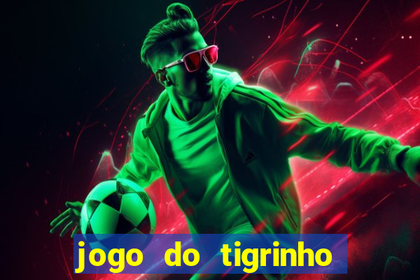 jogo do tigrinho da revenge