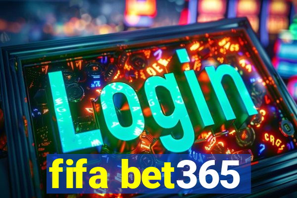 fifa bet365