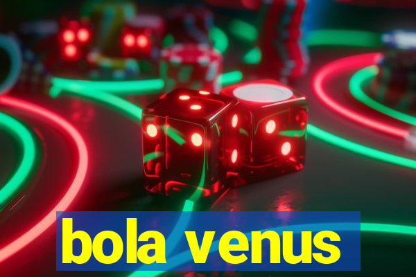 bola venus