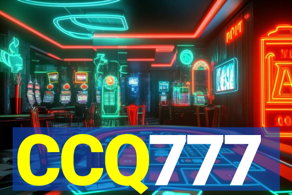 CCQ777