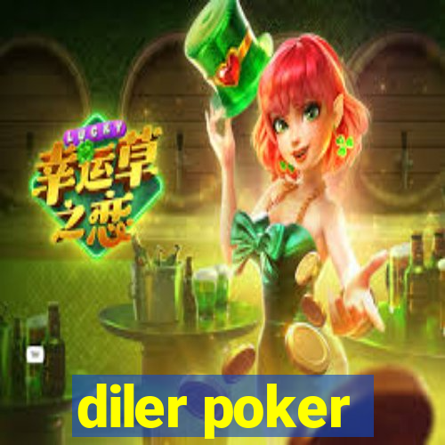 diler poker