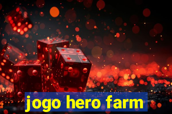 jogo hero farm