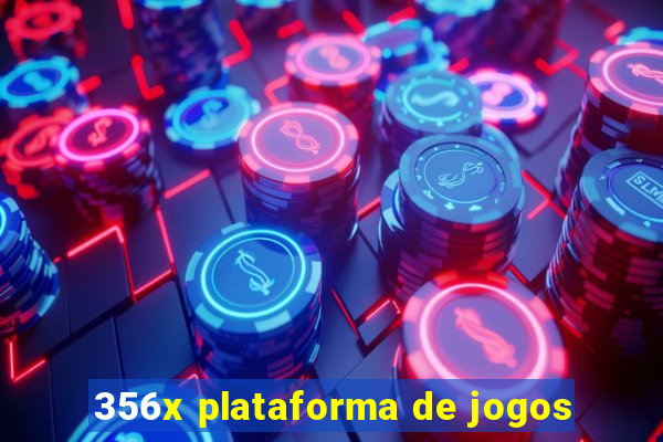 356x plataforma de jogos