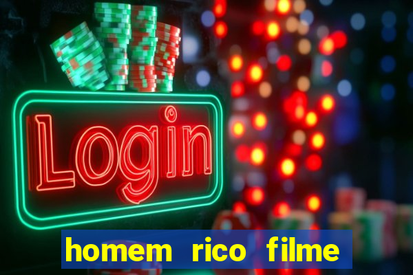 homem rico filme filme homem rico finge ser pobre para