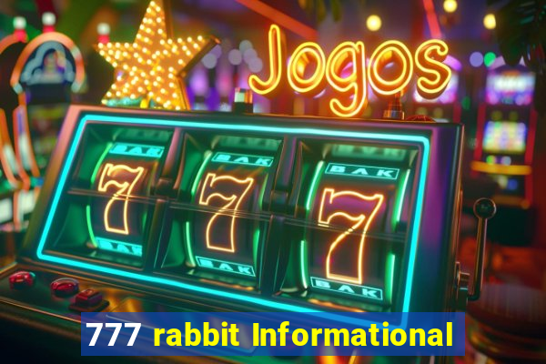 777 rabbit Informational