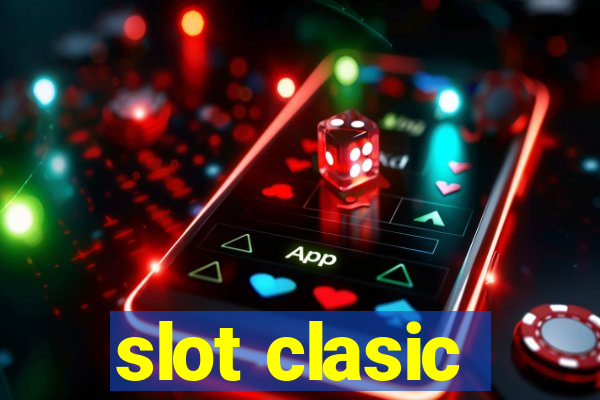 slot clasic