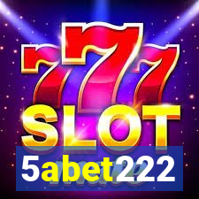 5abet222