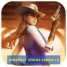 jewellery stores canberra