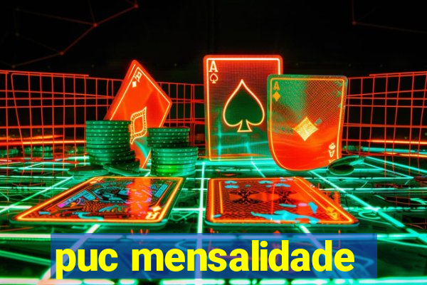 puc mensalidade