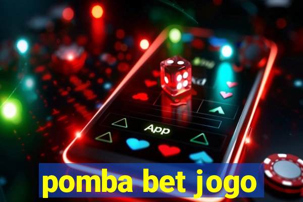 pomba bet jogo