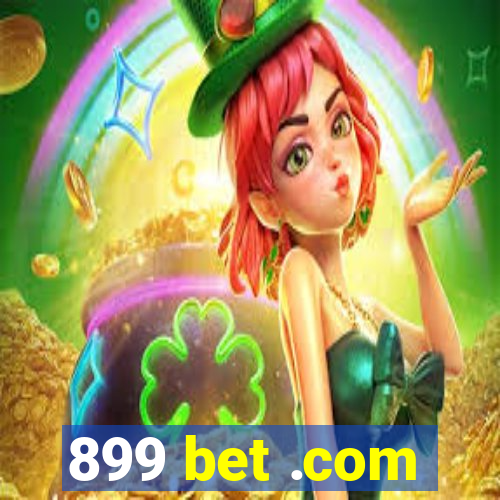 899 bet .com