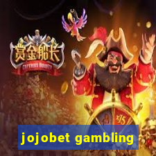 jojobet gambling