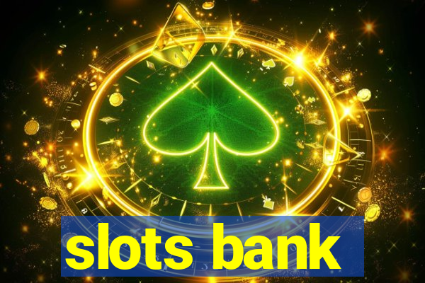 slots bank