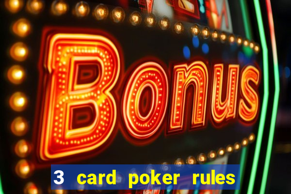 3 card poker rules in casino