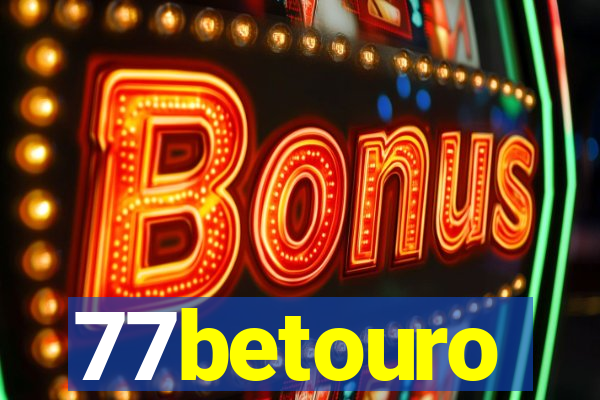 77betouro