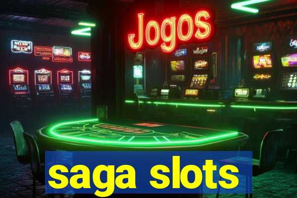 saga slots