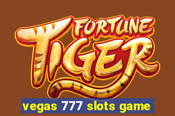 vegas 777 slots game