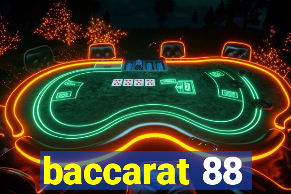 baccarat 88