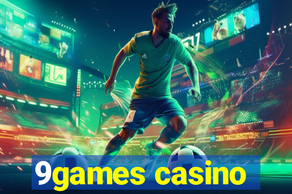 9games casino