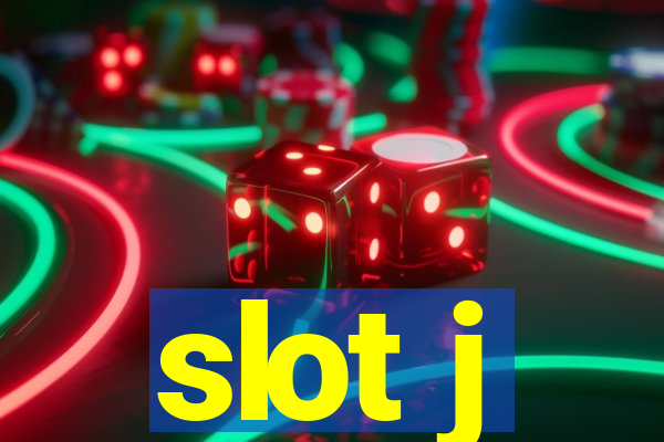 slot j