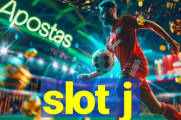 slot j