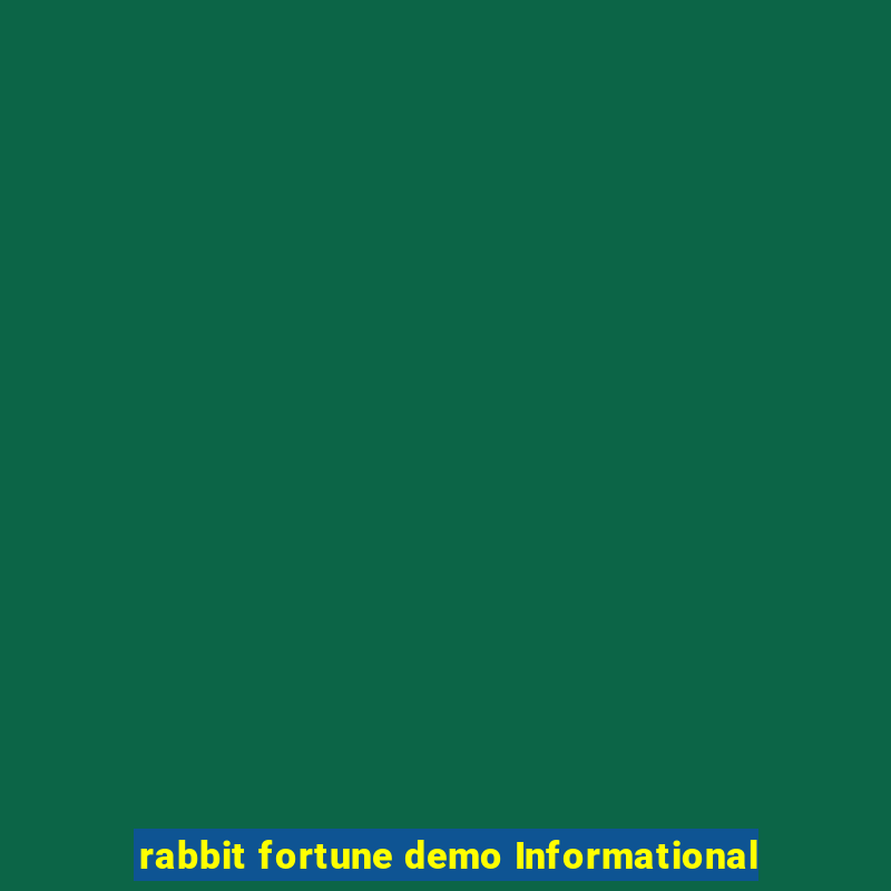 rabbit fortune demo Informational