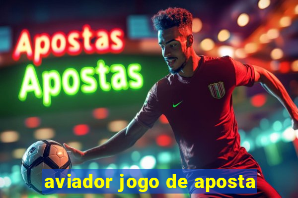 aviador jogo de aposta