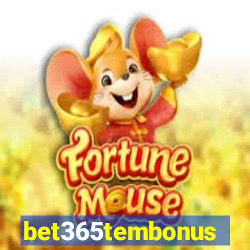 bet365tembonus