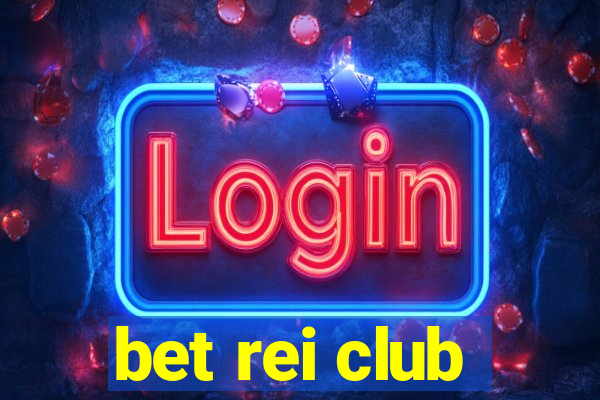 bet rei club