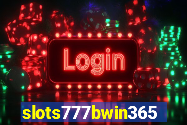 slots777bwin365