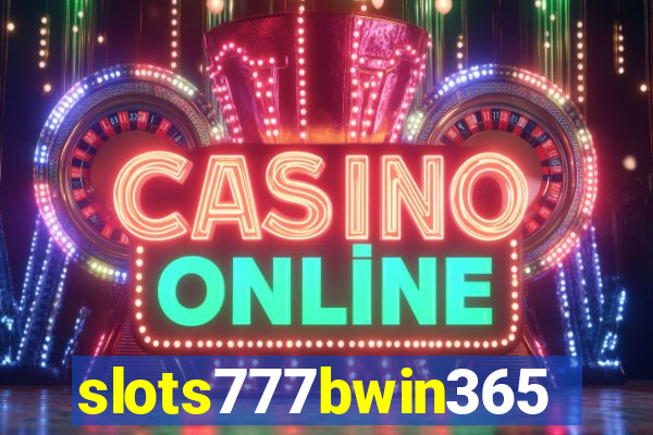 slots777bwin365