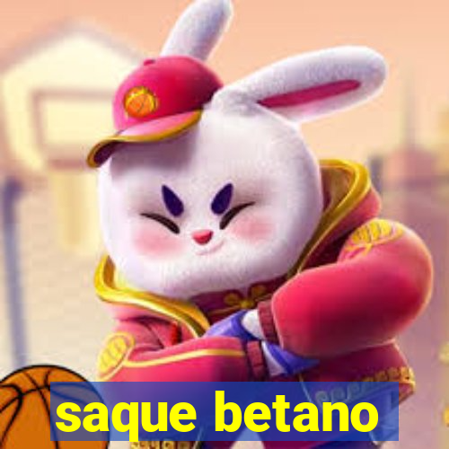 saque betano