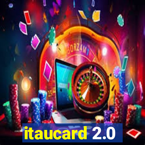 itaucard 2.0