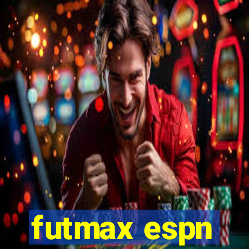 futmax espn