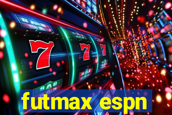 futmax espn