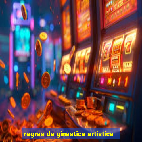 regras da ginastica artistica