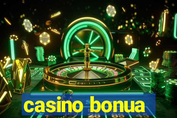 casino bonua