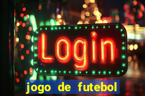 jogo de futebol que joga online