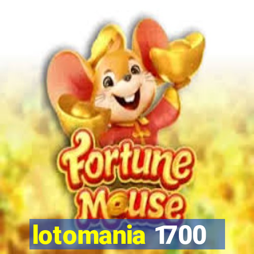 lotomania 1700