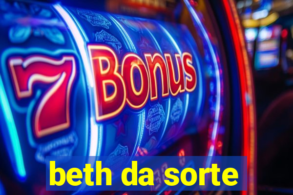 beth da sorte